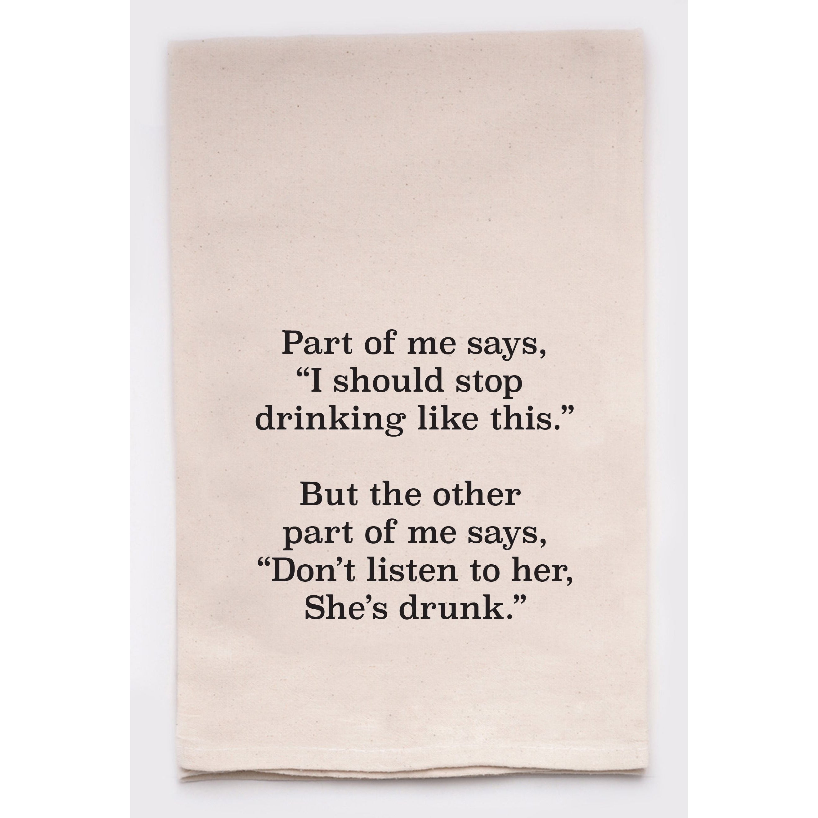Tea Towel - Part of Me Says I Can't Keep Drinking