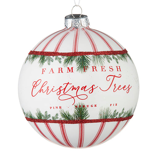 FARM FRESH CHRISTMAS TREES BALL ORNAMENT | 5"