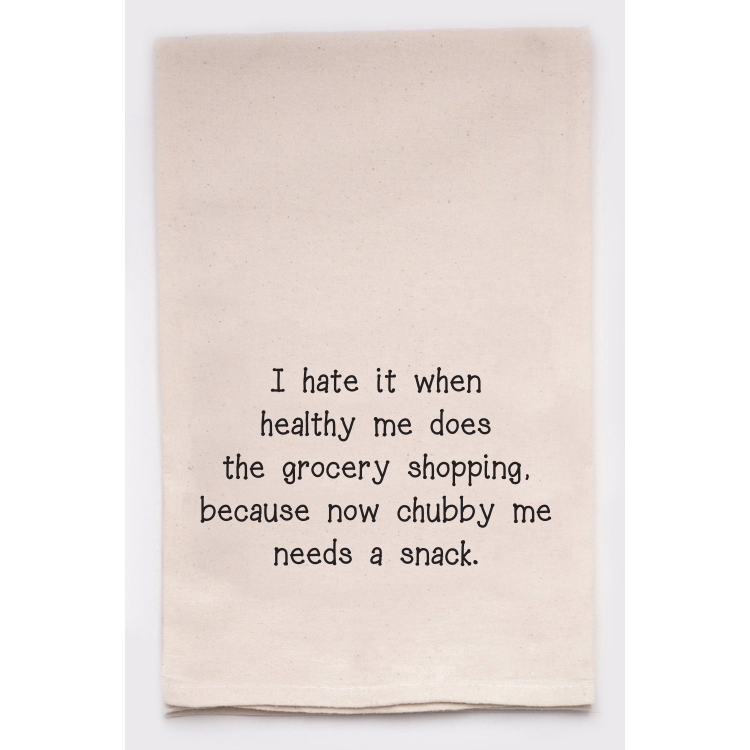 Tea Towel - Chubby Me Needs A Snack