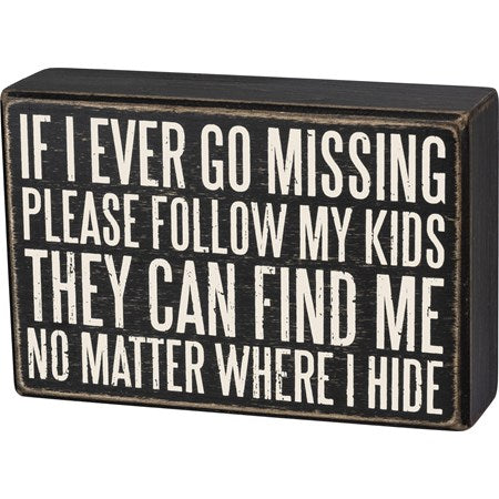 Box Sign - Follow My Kids